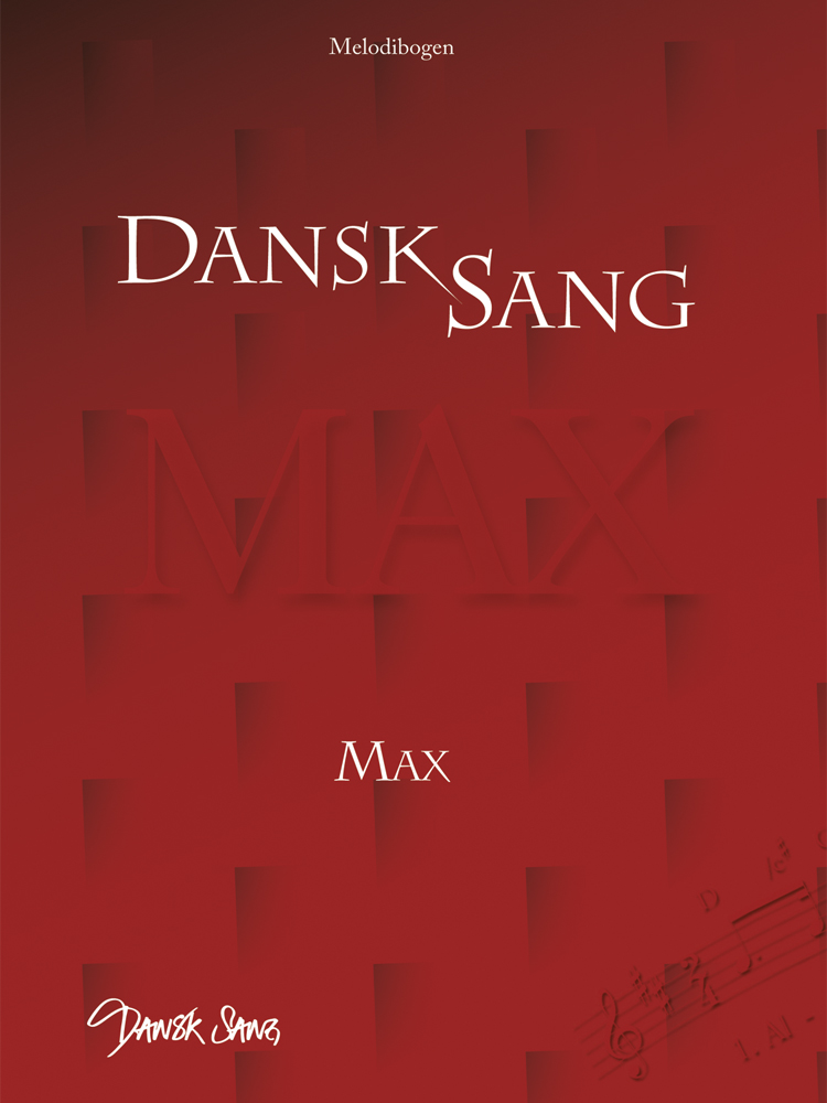 Dansk Sang MAX - Sang